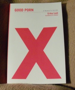 Good Porn: A Woman's Guide