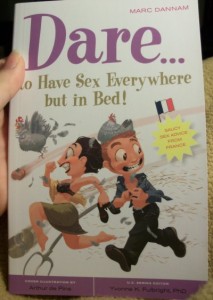 Dare...To Have Sex Anywhere But In Bed!