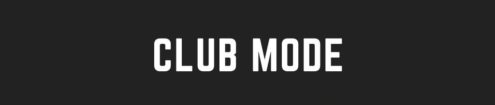 club_mode